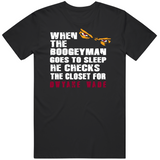 Dwyane Wade Boogeyman Miami Basketball Fan T Shirt