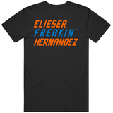 Elieser Hernandez Freakin Miami Baseball Fan T Shirt