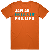 Jaelan Phillips Freakin Miami Football Fan T Shirt