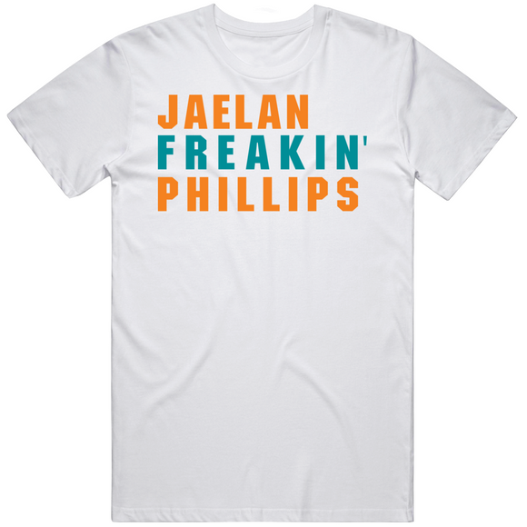 Jaelan Phillips Freakin Miami Football Fan V2 T Shirt