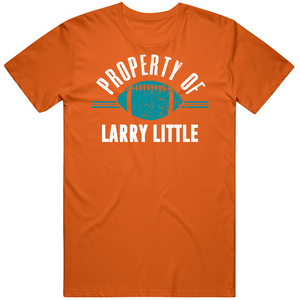 Larry Little Property Of Miami Football Fan T Shirt