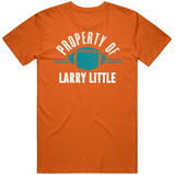 Larry Little Property Of Miami Football Fan T Shirt