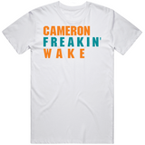 Cameron Wake Freakin Miami Football Fan V2 T Shirt