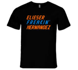 Elieser Hernandez Freakin Miami Baseball Fan T Shirt