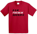 Bam Adebayo Freakin Miami Basketball Fan V2 T Shirt