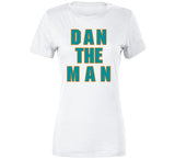 Dan Marino Dan The Man Miami Football Fan V2 T Shirt