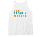 Dan Marino Freakin Miami Football Fan V2 T Shirt