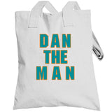 Dan Marino Dan The Man Miami Football Fan V2 T Shirt