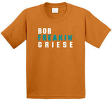 Bob Griese Freakin Miami Football Fan T Shirt